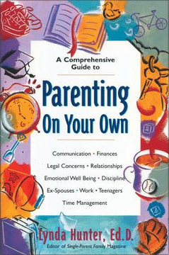 Parenting on Your Own Parenting on Your Own