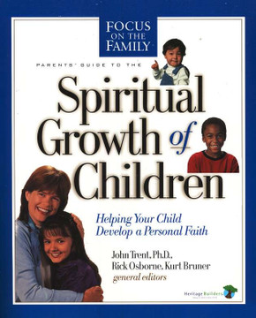 Parents' Guide to the Spiritual Growth of Children (Digital) Parents' Guide to the Spiritual Growth of Children (Digital)