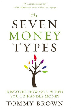 The Seven Money Types The Seven Money Types