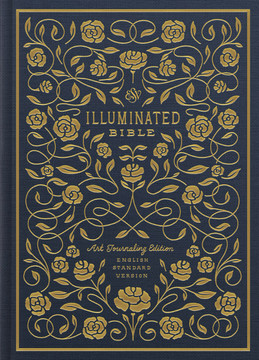 ESV Illuminated Bible: Art Journaling Edition (Cloth Over Board) ESV Illuminated Bible: Art Journaling Edition (Cloth Over Board)