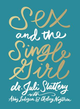 Sex and the Single Girl Sex and the Single Girl