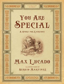 You Are Special: A Story for Everyone You Are Special: A Story for Everyone
