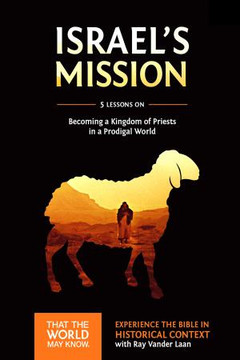 That the World May Know #13: Israel's Mission (Digital) That the World May Know #13: Israel's Mission (Digital)