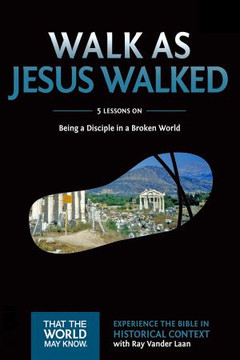 That the World May Know #7: Walk as Jesus Walked (Digital) That the World May Know #7: Walk as Jesus Walked (Digital)