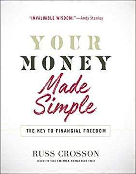 Your Money Made Simple: The Key to Financial Freedom Your Money Made Simple: The Key to Financial Freedom