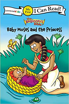 The Beginner's Bible Baby Moses and the Princess The Beginner's Bible Baby Moses and the Princess