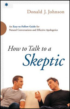 How to Talk to a Skeptic How to Talk to a Skeptic