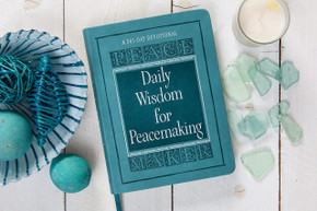 Daily Wisdom for Peacemaking: A 365-Day Devotional Daily Wisdom for Peacemaking: A 365-Day Devotional