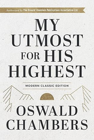 My Utmost for His Highest: 365-Day Devotional Using Niv (Modern Classic)
