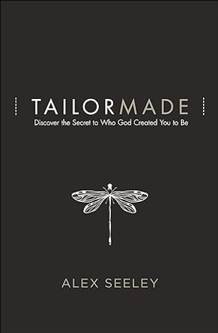 Tailor Made: Discover the Secret to Who God Created You to Be