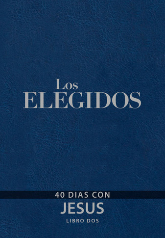 The Chosen - Libro DOS: 40 Días Con Jesús
