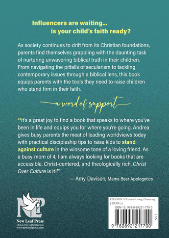 Christ Over Culture: Raising Christian Kids to Stand in a Postmodern World