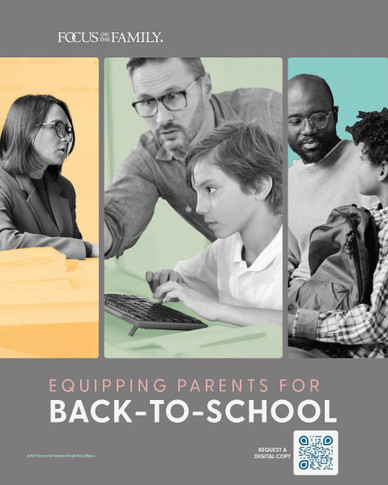 FREE Equipping Parents for Back-to-School PDF Download: A Busy Parent’s Guide to What’s Happening at School and How to Talk to Kids About It (Digital)