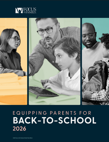 FREE Equipping Parents for Back-to-School PDF Download: A Busy Parent’s Guide to What’s Happening at School and How to Talk to Kids About It (Digital)
