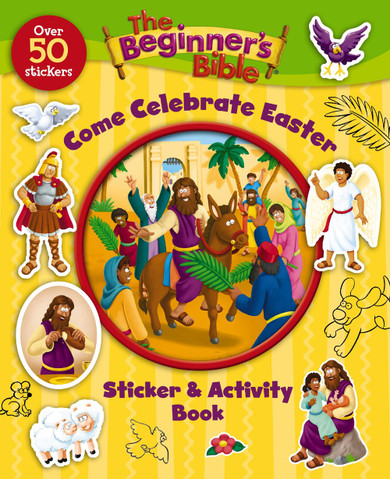 The Beginner's Bible Come Celebrate Easter Sticker and Activity Book Front Cover
