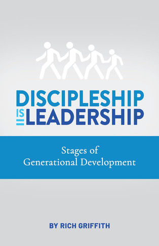 Discipleship Is Leadership: Stages of Generational Development