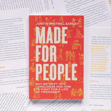 Made for People: Why We Drift Into Loneliness and How to Fight for a Life of Friendship