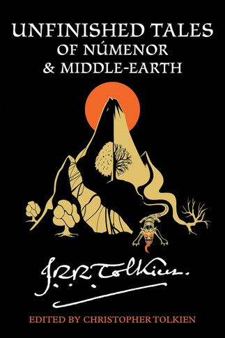 Unfinished Tales of Númenor and Middle-Earth Front Cover