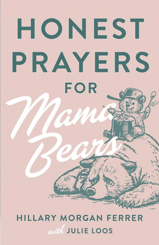 Honest Prayers for Mama Bears Front Cover