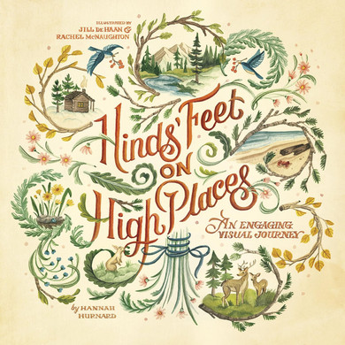 Hinds' Feet on High Places: An Engaging Visual Journey (Visual Journey)