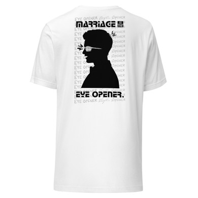 Crazy Little Thing Called Marriage – Marriage Is the Eye Opener Men’s T-Shirt - White