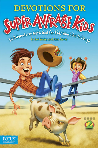 Devotions for Super Average Kids, Book 2 Front Cover