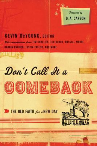Don't Call It a Comeback