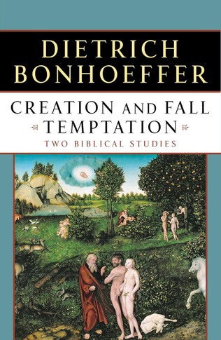 Creation and Fall Temptation: Two Biblical Studies (Reissue)