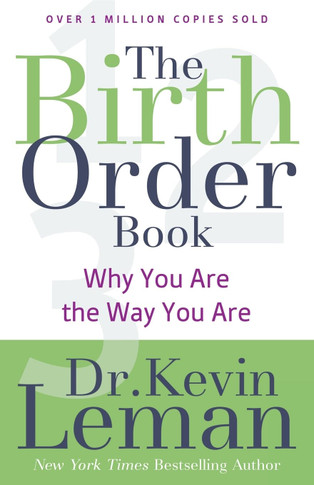 The Birth Order Book: Why You Are the Way You Are (Repackaged)