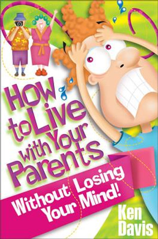 How to Live with Your Parents Without Losing Your Mind
