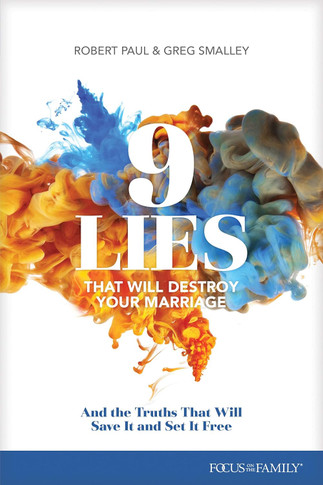 9 Lies That Will Destroy Your Marriage Front Cover