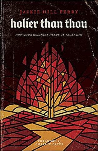 Holier Than Thou: How God's Holiness Helps Us Trust Him