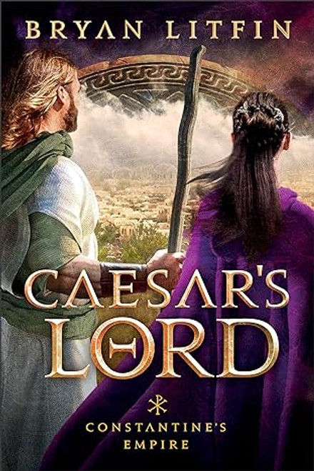 Caesar's Lord (Constantine's Empire #03)