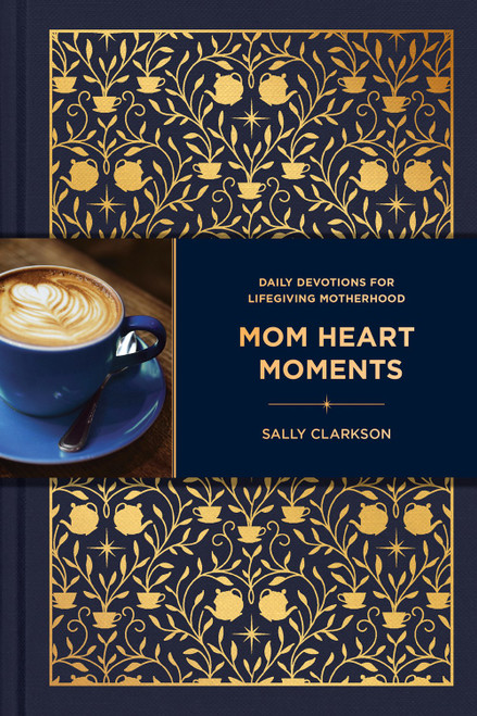 Mom Heart Moments: Daily Devotions for Lifegiving Motherhood