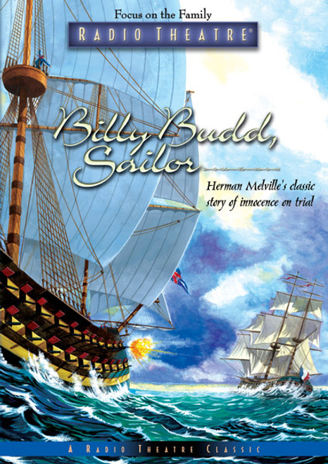Radio Theatre: Billy Budd, Sailor (Digital) Radio Theatre: Billy Budd, Sailor (Digital)
