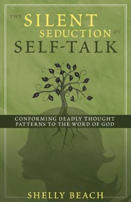 The Silent Seduction of Self-Talk