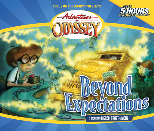 Adventures in Odyssey #08: Beyond Expectations Adventures in Odyssey #08: Beyond Expectations