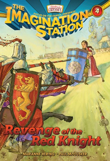 Adventures in Odyssey: Imagination Station #04: Revenge of the Red Knight