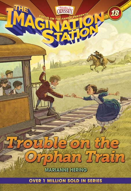 Adventures in Odyssey: Imagination Station #18: Trouble on the Orphan Train (Digital)