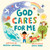 God Cares for Me (For the Bible Tells Me So)