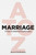 MARRIAGE A to Z: 30 Days to Relational Transformation