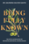 Being Fully Known: The Joyful Satisfaction of Beholding, Becoming, and Belonging