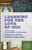 Learning for the Love of God: A Student's Guide to Academic Faithfulness (2ND ed.)
