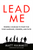 Lead Me: Finding Courage to Fight for Your Marriage, Children, and Faith