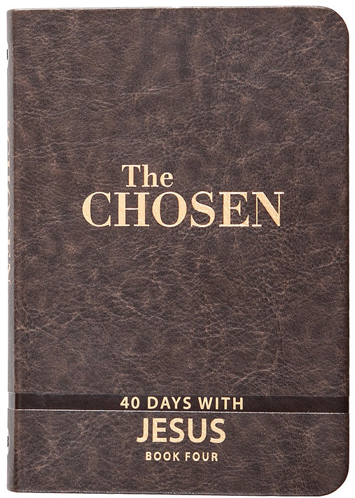 The Chosen Book Four: 40 Days with Jesus The Chosen Book Four: 40 Days with Jesus