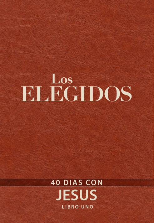 The Chosen - Libro Uno: 40 Días Con Jesús The Chosen - Libro Uno: 40 Días Con Jesús