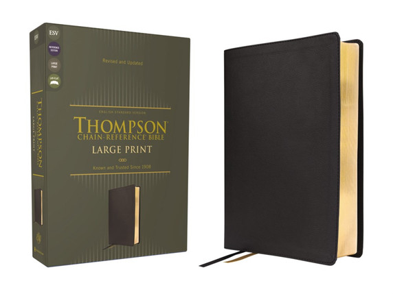 ESV Thompson Chain-Reference Bible, Large Print ESV Thompson Chain-Reference Bible, Large Print