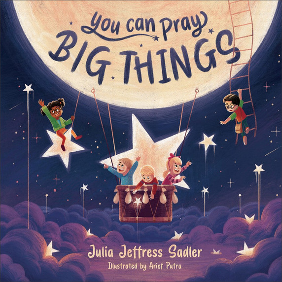 You Can Pray Big Things You Can Pray Big Things