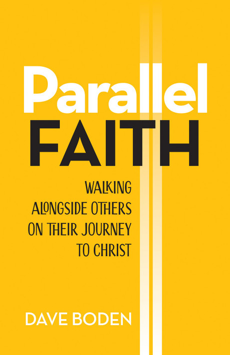 Parallel Faith: Walking Alongside Others on Their Journey to Christ Parallel Faith: Walking Alongside Others on Their Journey to Christ