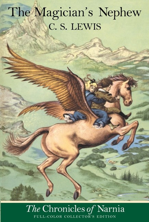 The Magician's Nephew: Full Color Edition (Chronicles of Narnia #1) The Magician's Nephew: Full Color Edition (Chronicles of Narnia #1)